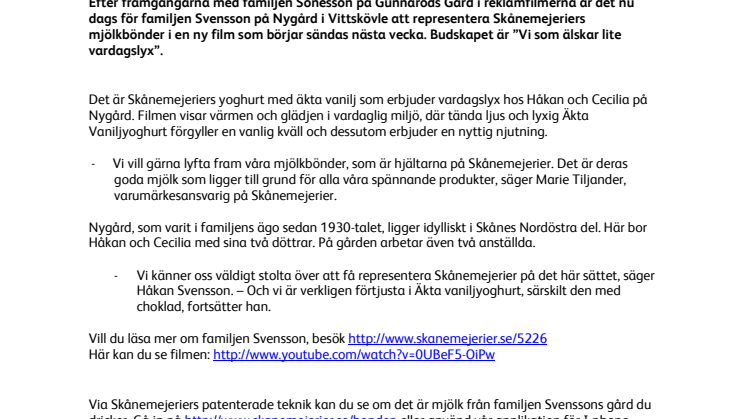 Vardagslyx hos familjen Svensson på Nygård
