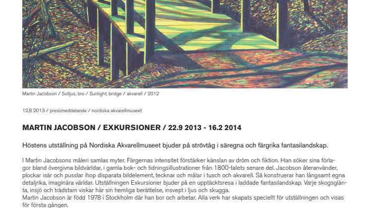 Stor utställning med Martin Jacobson på Nordiska Akvarellmuseet / 22.9 2013 - 16.2 2014