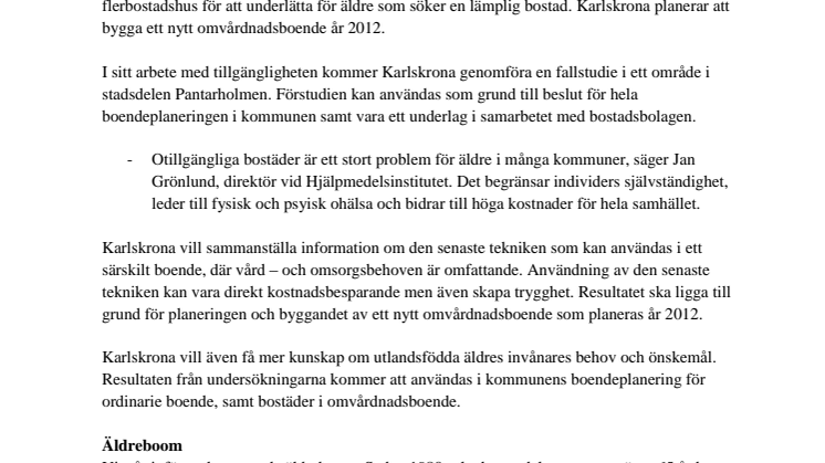 Karlskrona satsar på tillgänglighet, teknik och äldre invandrare i kommunen
