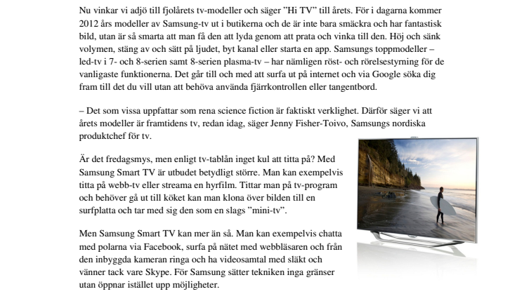 Äntligen hemma: Säg ”Hej” till Samsungs nya tv