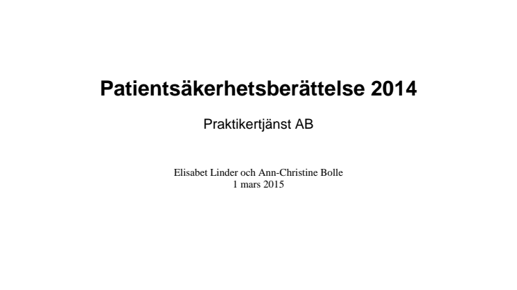 Patientsäkerhetsberättelsen för 2014 klar