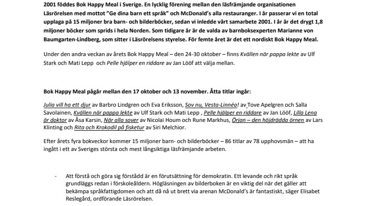 Andra veckan av BOK HAPPY MEAL med böcker av Ulf Stark/Mati Lepp och Jan Lööf 