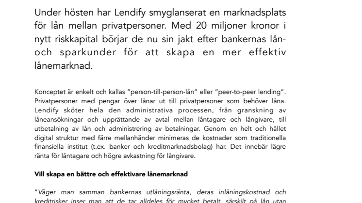 Lendify utmanar bankerna om lånekunderna