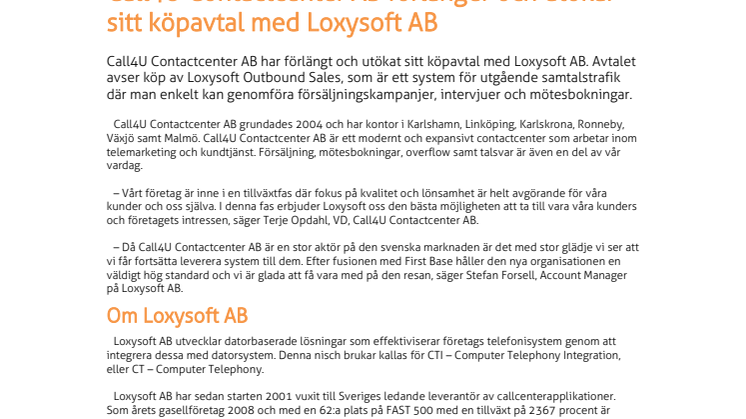 Call4U Contactcenter AB förlänger och utökar sitt köpavtal med Loxysoft AB