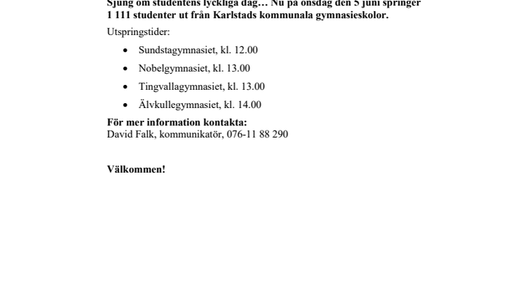 Pressinbjudan: 1 111 studenter springer ut