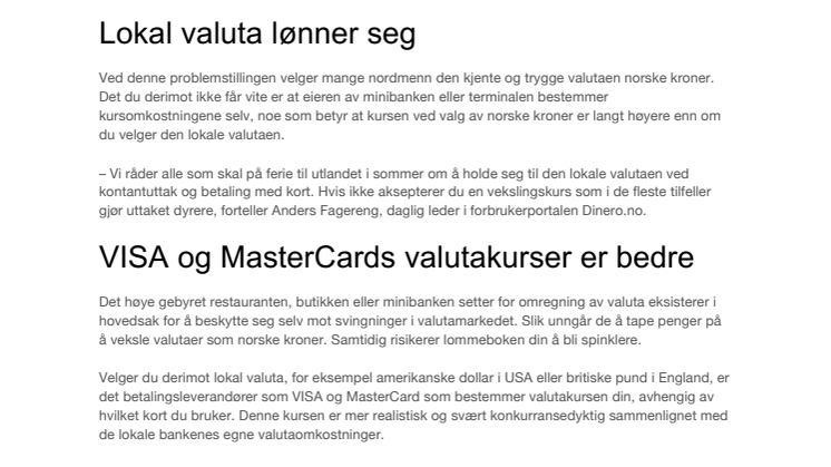 Skal du ta ut i norske kroner eller lokal valuta?