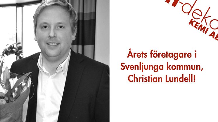 Christian Lundell, årets företagare i Svenljunga kommun!