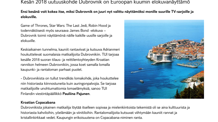 Kesän 2018 uutuuskohde Dubrovnik on Euroopan kuumin elokuvanäyttämö