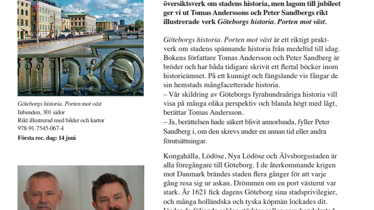 Snart firar Göteborg 400 år  och vi ger ut ett efterlängtat  standardverk om staden
