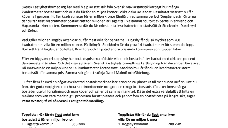  Ny kartläggning visar: Här får du mest bostad för miljonen