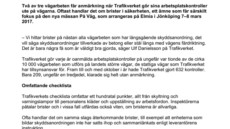 ​Många vägarbeten får anmärkning vid kontroll