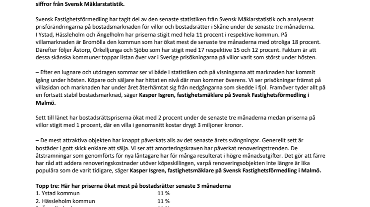 Mäklare i Skåne: ”Stora prisökningar på villamarknaden i länet”
