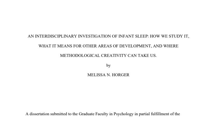 AN INTERDISCIPLINARY INVESTIGATION OF INFANT SLEEP: HOW WE STUDY IT, WHAT IT MEANS FOR OTHER AREAS OF DEVELOPMENT, AND WHERE METHODOLOGICAL CREATIVITY CAN TAKE US