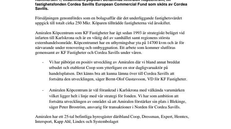 KF Fastigheter säljer Amiralen i Karlskrona till Cordea Savills för 250 Mkr