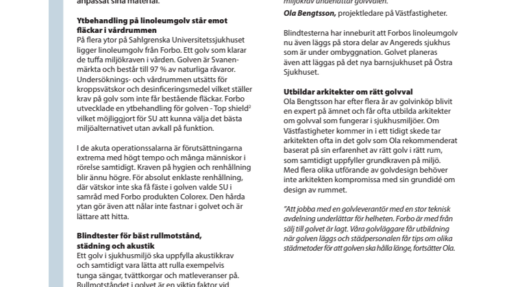 Miljö, hygien och hållbarhet är de viktigaste faktorerna  vid val av golv till Sahlgrenska Universitetssjukhuset
