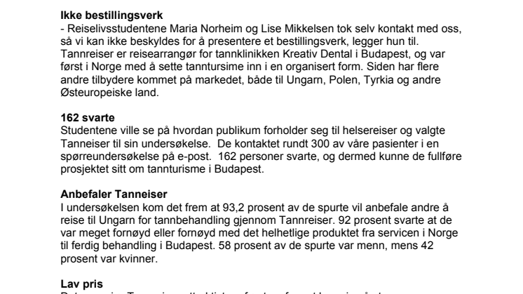 Over 90 prosent fornøyd med Tannreiser