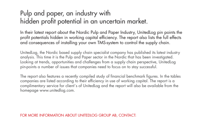 Pulp and paper, an industry with hidden profit potential in an uncertain market. 