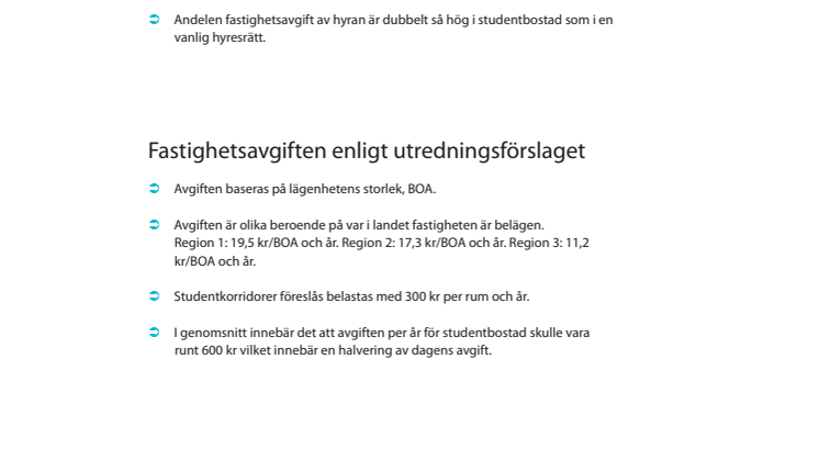 Nytt förslag av fastighetsavgift och studentbostäder