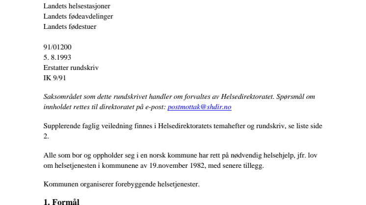Rundskriv IK-15-1993 som blant annet gir veiledning i helseoppfølging av adopterte bar.