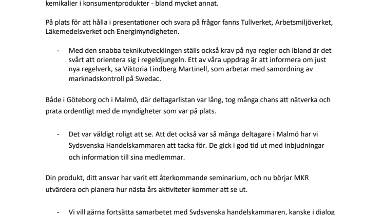 Din produkt, ditt ansvar-seminarierna lockade hundratals