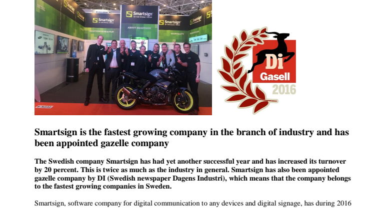 Smartsign is the fastest growing company in the branch of industry and has been appointed gazelle company