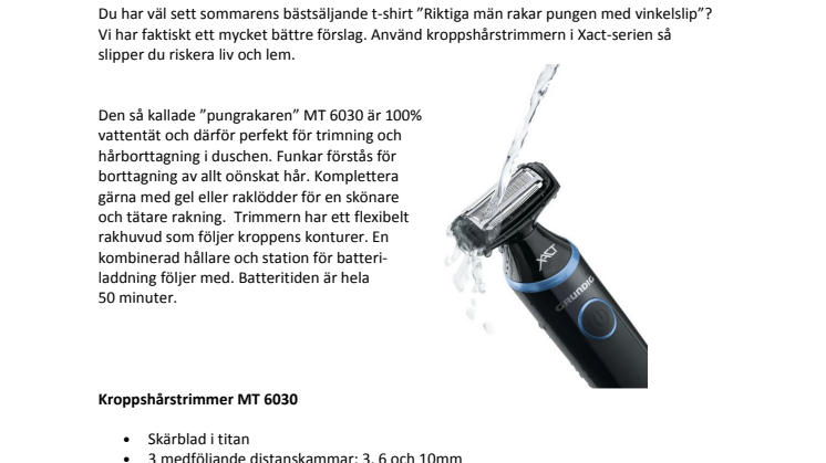 Pungrakare i stället för vinkelslip;  Trimma kroppshår utan risk för blodvite