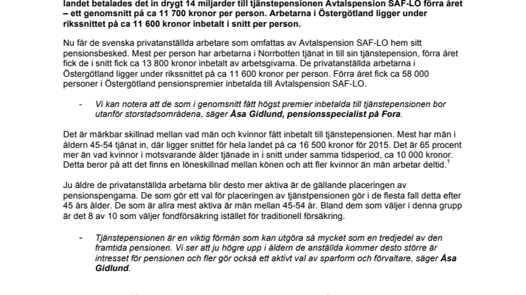 Arbetarna i Östergötland fick i snitt 11 600 kr inbetalt till sin tjänstepension förra året 