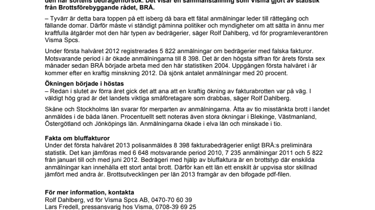 Kraftig ökning av bluffakturor första halvåret 2013