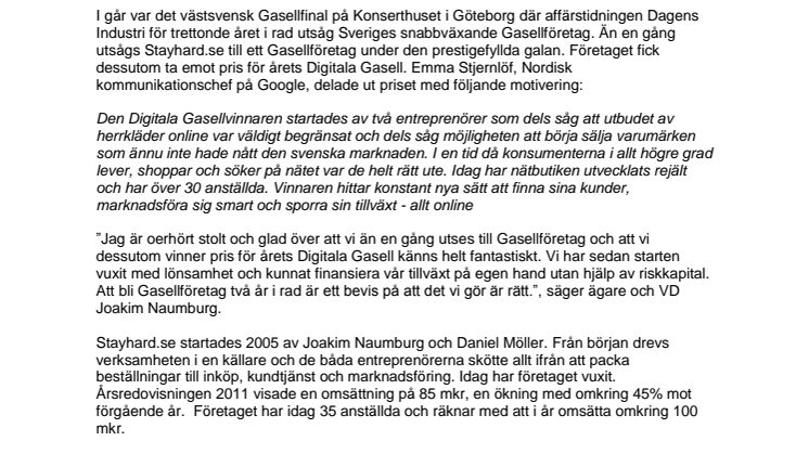 Stayhard.se utses som gasellföretag och vinner pris för årets Digitala Gasell 2012, av Dagens Industri