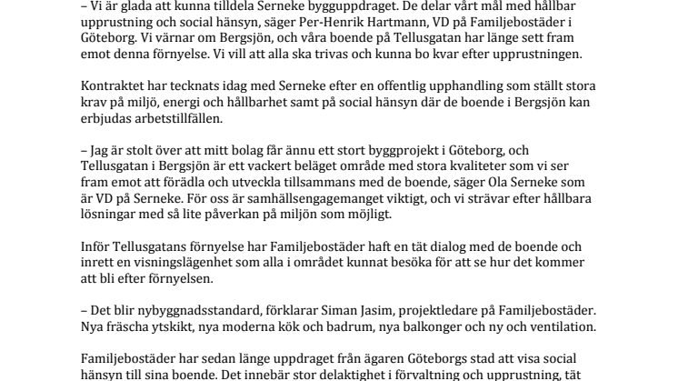 Familjebostäder satsar i Bergsjön och Serneke bygger om Tellusgatan