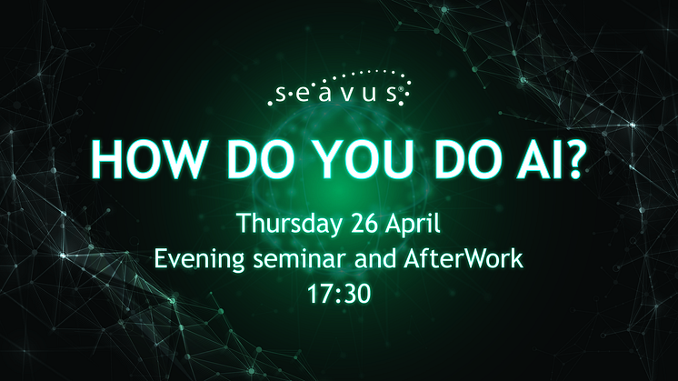 Kvällsseminarium och Afterwork: How do you do AI? 