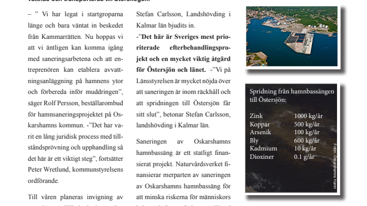 Kammarrätten har godkänt upphandlingen av entreprenör för saneringen av Oskarshamns hamnbassäng