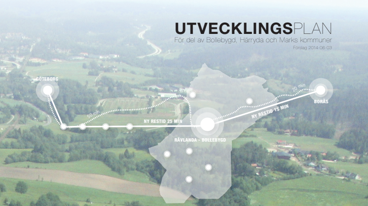 UTVECKLINGSPLAN för del av Bollebygd, Härryda och Marks kommuner