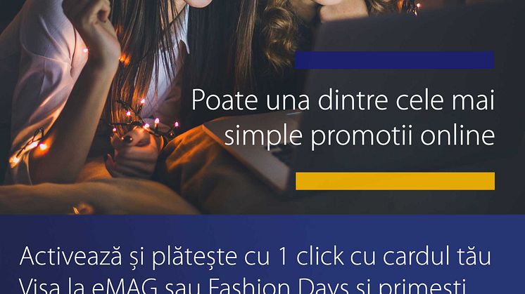 Vizual campanie Visa & eMAG & Fashion Days: "Poate una dintre cele mai simple promotii online"