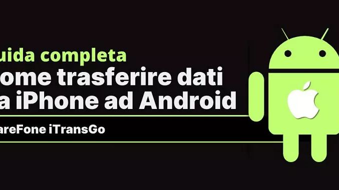 trasferire dati da iphone a android