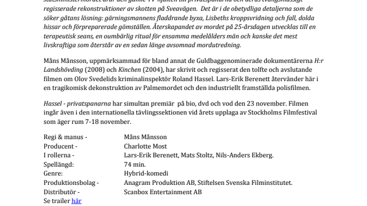 Hassel - privatspanarna. Inbjudan till pressvisning & pressdag