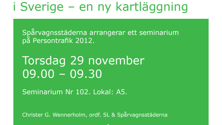 Ny kartläggning - Planerad utbyggnad av spårvägar i Sverige