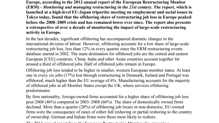 The economic crisis has significantly reduced the rate of offshoring in Europe