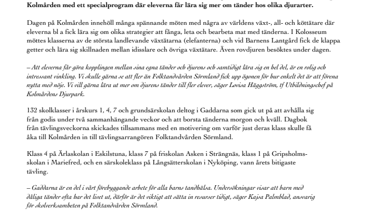 Tänder i fokus då elever besökte Kolmården