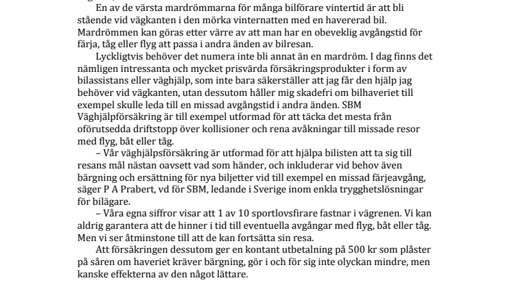 Många sportlovsfirare fastnar vid vägkanten