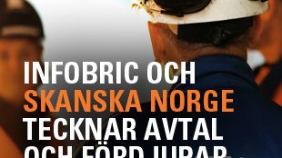 Infobric och Skanska Norge tecknar avtal och fördjupar samarbete