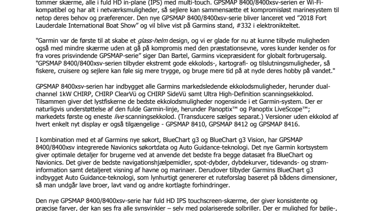 Garmin®  (marine) lancerer nye GPSMAP® i 8400/8400xsv-serien og udvider dermed sin serie af alt-i-en-plottere med nye størrelser, indbygget ekkolod og meget mere