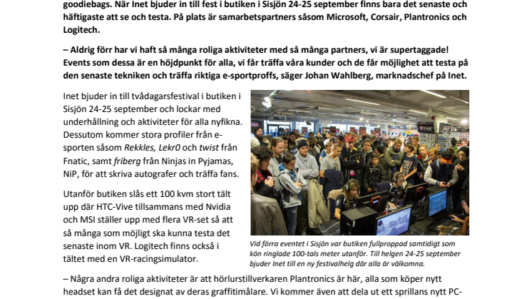 ”Välkommen till festivalhelg med e-sportproffs och VR”