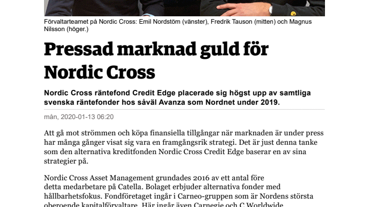 Pressad marknad guld för Nordic Cross