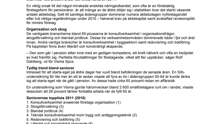 Pensionärer fortsätter starta eget