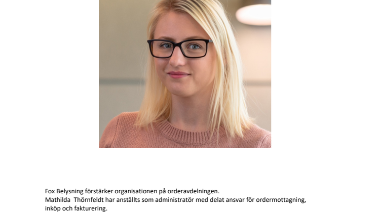 Mathilda Thörnfeldt är ny hos Fox Belysning AB