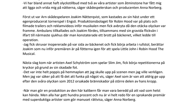 Dramatik och kämparanda inför premiären av  Robin Hood The Musical