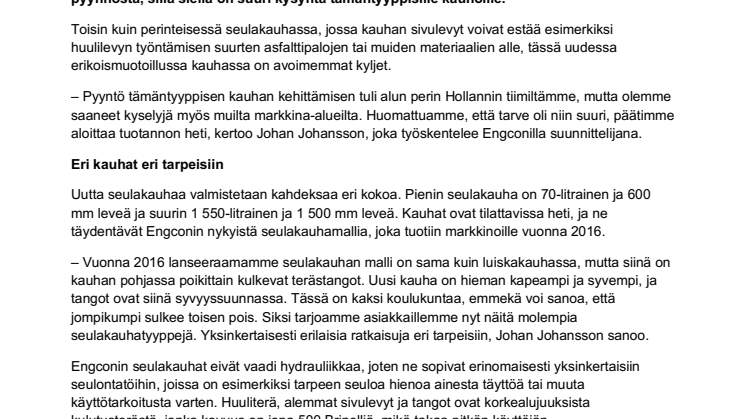 Engcon esittelee uuden erikoismuotoillun seulakauhasarjan