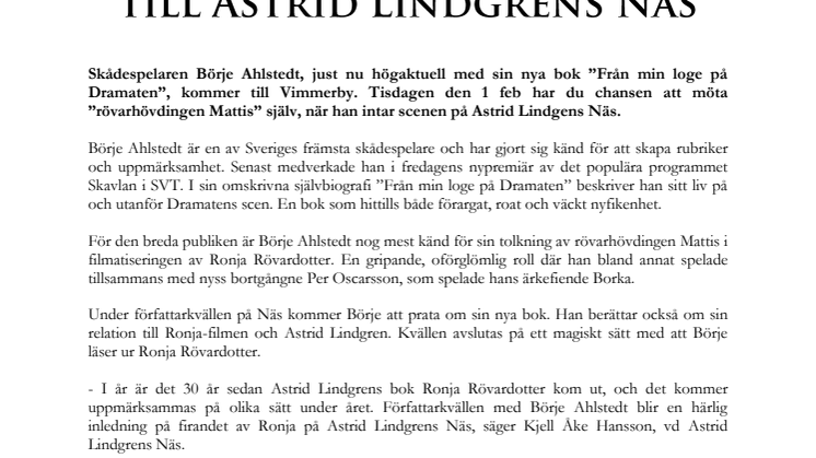 Börje Ahlstedt till Astrid Lindgrens Näs