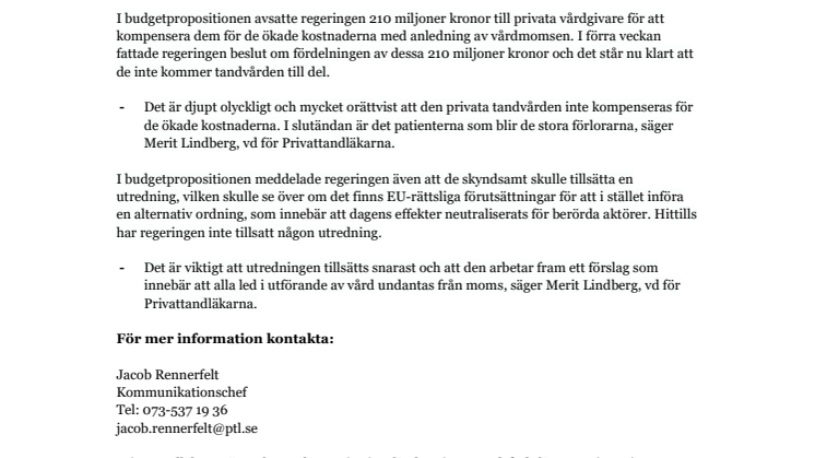 Tandvården kompenseras inte för vårdmomsen